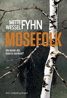 Mosefolk - Mette Wessel Fyhn