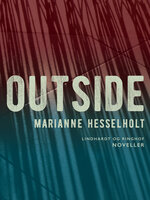 Outside - Marianne Hesselholt