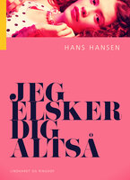 Jeg elsker dig altså - Hans Hansen