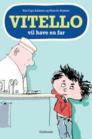 Vitello vil have en far: Vitello #2 - Niels Bo Bojesen, Kim Fupz Aakeson