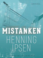 Mistanken - Henning Ipsen