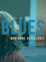 Blues - Marianne Hesselholt