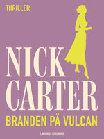 Branden på Vulcan - Nick Carter
