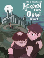 Heksen fra Orini (bind 2) - Ole E. Christiansen