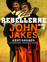 Rebellerne - John Jakes
