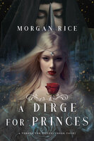 A Dirge for Princes - Morgan Rice