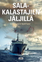 Salakalastajien jäljillä - Kjetil Saeter, Eskil Engdal