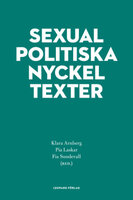 Sexualpolitiska nyckeltexter - Various authors, Klara Arnberg