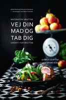 Matematisk vægttab: Vej din mad og tab dig - Garanti for vægttab - Jakob Stoustrup, Anna Lei Stoustrup