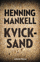 Kvicksand - Henning Mankell