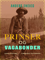 Prinser og vagabonder - Anders Enevig