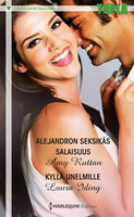 Alejandron seksikäs salaisuus / Kyllä unelmille - Laura Iding, Amy Ruttan