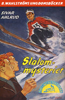 Slalom-mysteriet - Sivar Ahlrud