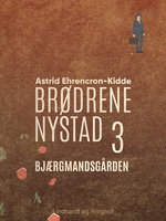 Bjærgmandsgården - Astrid Ehrencron-Kidde