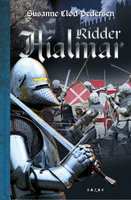 Ridder Hialmar: samlet udgave af de tre titler i serien. - Susanne Clod Pedersen