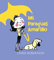 Mi Paraguas Amarillo - Chris Robertson