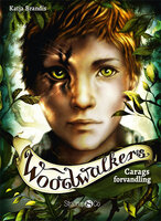 Woodwalkers 1 - Carags forvandling - Katja Brandis