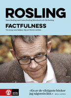 Factfulness - Anna Rosling, Hans Rosling, Ola Rosling