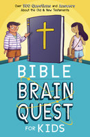 Bible Brain Quest® for Kids - Workman Publishing Co., Inc.
