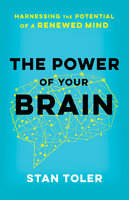 The Power of Your Brain - Stan Toler