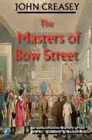 The Masters Of Bow Street - John Creasey