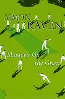 Shadows On The Grass - Simon Raven