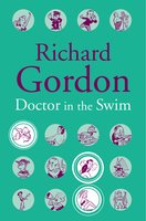 Doctor In The Swim - Richard Gordon