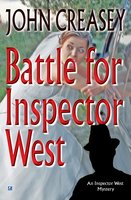 Battle For Inspector West - John Creasey
