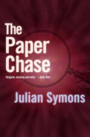 The Paper Chase - Julian Symons