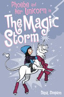 Phoebe and Her Unicorn in the Magic Storm - Dana Simpson