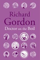 Doctor On The Boil - Richard Gordon