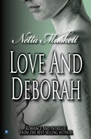 Love And Deborah - Netta Muskett