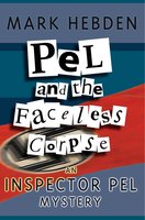 Pel And The Faceless Corpse - Mark Hebden