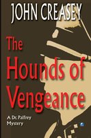 The Hounds of Vengeance - John Creasey