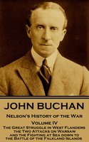 Nelson's History of the War - Volume IV (of XXIV) - John Buchan