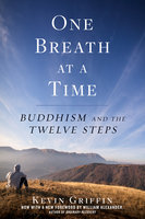 One Breath at a Time - Kevin Griffin