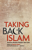 Taking Back Islam - Michael Wolfe, The Beliefnet