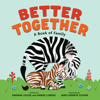 Better Together - Barbara Joosse, Anneke Lisberg