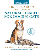 Dr. Pitcairn's Complete Guide to Natural Health for Dogs & Cats - Richard Pitcairn, Susan Pitcairn