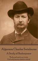 A Study of Shakespeare - Algernon Charles Swinburne