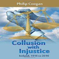 Collusion with Injustice - Philip Coogan