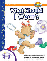 What Should I Wear? - Kim Mitzo Thompson, Karen Mitzo Hilderbrand