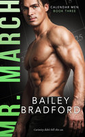 Mr. March - Bailey Bradford