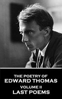The Poetry of Edward Thomas - Edward Thomas