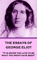 The Essays of George Eliot - George Eliot