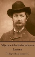 Locrine - Algernon Charles Swinbourne