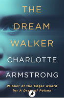 The Dream Walker - Charlotte Armstrong