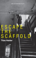 Escape the Scaffold - Titas Halder