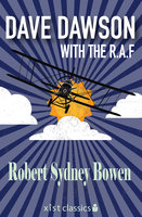 Dave Dawson with the R.A.F - Robert Sydney Bowen