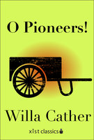 O Pioneers - Willa Cather